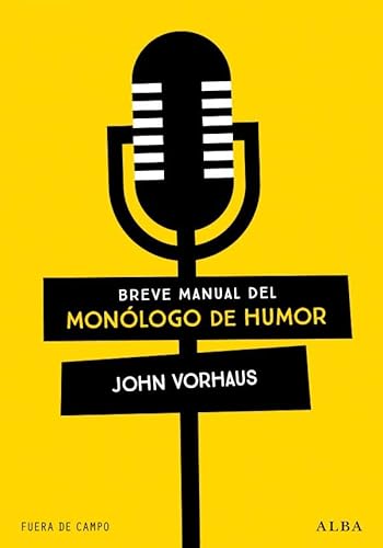 Libro BREVE MANUAL DEL MONOLOGO DE HUMOR de VORHAUS JOHN en Colombia, lingüística
