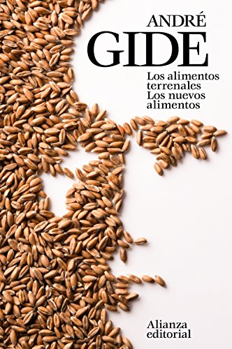 Libro LOS ALIMENTOS TERRENALES LOS NUEVOS ALIMENTOS de GIDE ANDRE en Colombia, literatura