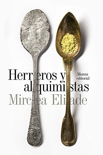Libro HERREROS Y ALQUIMISTAS de ELIADE MIRCEA en Colombia, antropologia