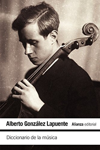Libro DICCIONARIO DE LA MUSICA de GONZALEZ LAPUENTE ALBERTO en Colombia, diccionario