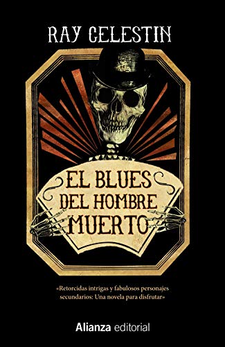 Libro EL BLUES DEL HOMBRE MUERTO de Celestin Ray en Colombia, literatura