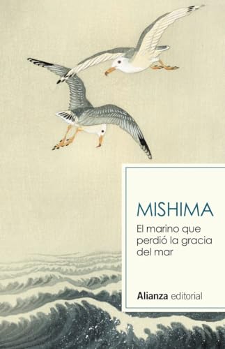Libro EL MARINO QUE PERDIO LA GRACIA DEL MAR de MISHIMA YUKIO en Colombia, literatura