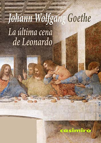 Libro LA ULTIMA CENA DE LEONARDO de GOETHE JOHANN WOLFANG en Colombia, estetica