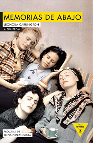 Libro MEMORIAS DE ABAJO de CARRINGTON LEONORA en Colombia, literatura