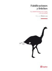 Libro FALSIFICACIONES Y FETICHES de DORFLES GILLO en Colombia, estetica