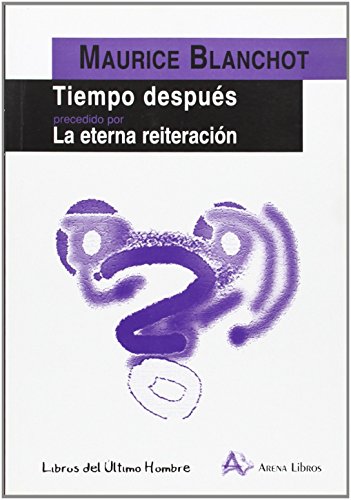 Libro TIEMPO DESPUES PRECEDIDO POR LA ETERNA REITERACION de BLANCHOR MAURICE en Colombia, filosofia