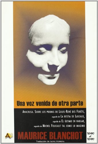 Libro UNA VOZ VENIDA DE OTRA PARTE de BLANCHOT MAURICE en Colombia, filosofia