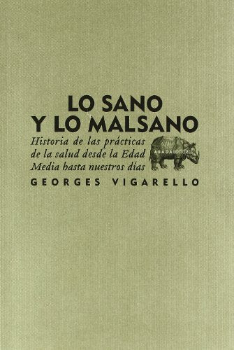 Libro LO SANO Y LO MALSANO de GEORGES VIGARELO en Colombia, historia