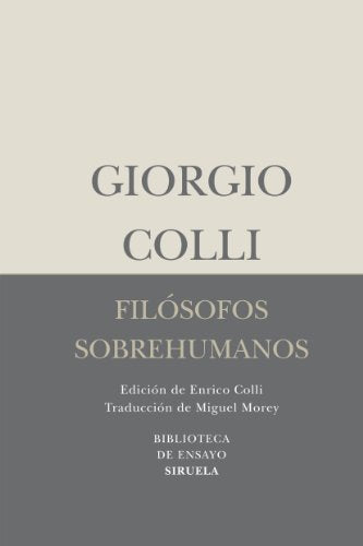 Libro FILOSOFOS SOBREHUMANOS de COLLI GIORGIO en Colombia, filosofia