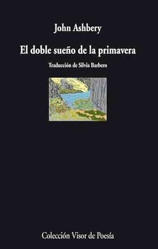 Libro EL DOBLE SUEÑO DE LA PRIMAVERA de ASBERY JOHN en Colombia, poesia