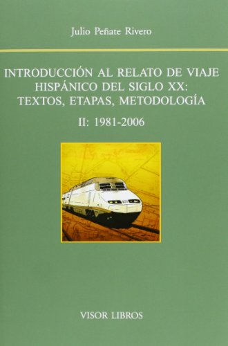 Libro INTRODUCCION AL RELATO DE VIAJE HISPANICO DEL SIGLO XX VOL II de PEÑATE RIVERO JULIO en Colombia, lingüística