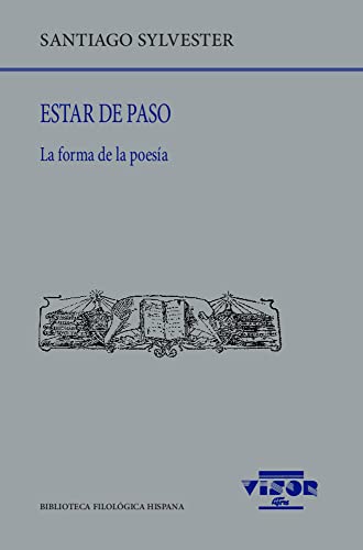 Libro ESTAR DE PASO: LA FORMA DE LA POESIA de SYLVESTER SANTIAGO en Colombia, lingüística