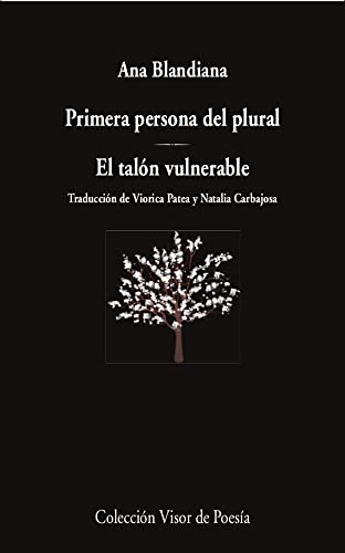 Libro PRIMERA PERSONA DEL PLURAL EL TALON VULNERABLE de BLANDIANA ANA en Colombia, poesia