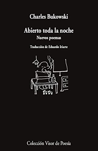 Libro ABIERTO TODA LA NOCHE: NUEVOS POEMAS de CHARLES BUKOWSKI en Colombia, poesia