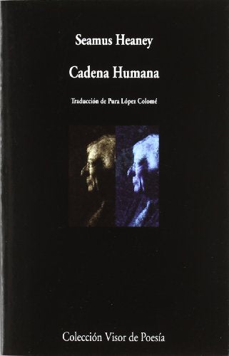 Libro CADENA HUMANA de HEANEY SEAMUS en Colombia, poesia