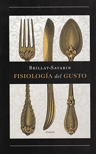 Libro FISIOLOGIA DEL GUSTO de BRILLAT-SAVARIN en Colombia, antropologia