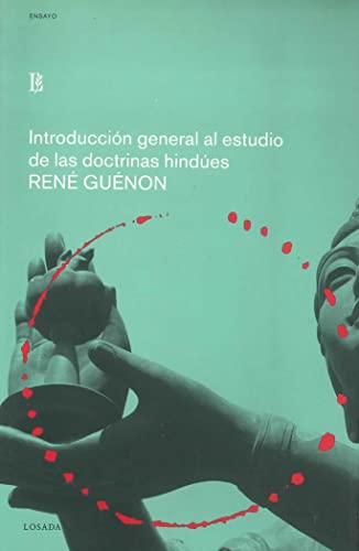 Libro INTRODUCCION GENERAL AL ESTUDIO DE LAS DCTRINAS HINDUES de GUENON RENE en Colombia, orientalismo