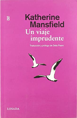 Libro UN VIAJE IMPRUDENTE de MANSFIELD KATHERINE en Colombia, literatura