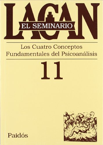 Libro SEMINARIO 11 LOS CUATRO CONCEPTOS FUNDAMENTALES DEL PSICOANALISIS de LACAN JACQUES en Colombia, psicoanalisis