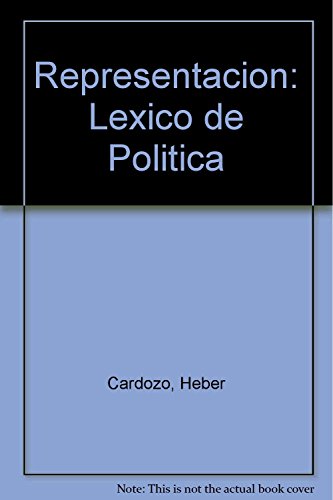 Libro Representacion, Lexico De Politica