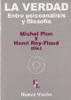 Libro LA VERDAD ENTRE PSICOANALISIS Y FILOSOFA de PLON MICHEL- REY FLAUD HENRI en Colombia, psicoanalisis