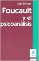 Libro FOUCAULT Y EL PSICOANALISIS de BIRMAN JOEL en Colombia, psicoanalisis