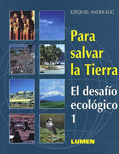 Libro PARA SALVAR LA TIERRA EL DESAFIO ECOLOGICO de ANDER-EGG EZEQUIEL en Colombia, trabajo social