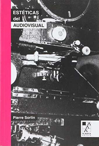 Libro ESTETICAS DEL AUDIOVISUAL de PIERRE SORLIN en Colombia, fotografia