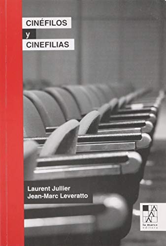 Libro Cinefilos Y Cinefilias