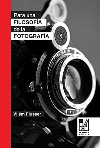 Libro Para Una Filosofia De La Fotografia