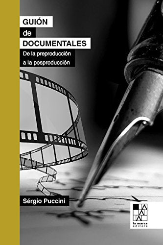 Libro GUION DE DOCUMENTALES DE LA PREPRODUCCION A LA POSPRODUCCION de PUCCINI SERGIO en Colombia, cine