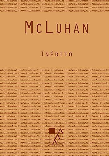 Libro INEDITO de MCLUIHAN MARSHALL en Colombia, comunicación