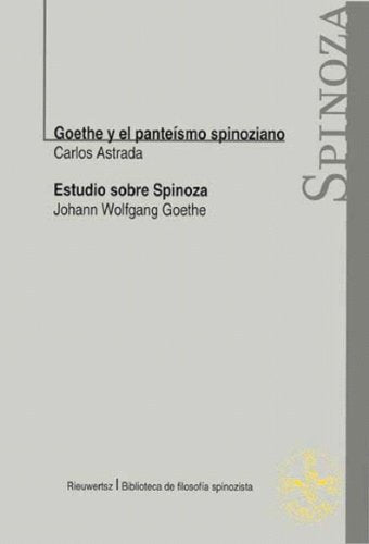 Libro GOETHE Y EL PANTEISMO SPINOZAINO de CARLOS ESTRADA en Colombia, filosofia