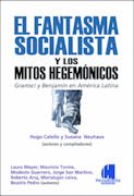 Libro El Fantasma Socialista Y Los Mitos Hegem