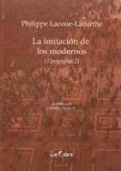 Libro LA IMITACION DE LOS MODERNOS TIPOGRAFIAS de LABARTHE PHILIPPE LACOUE en Colombia, filosofia