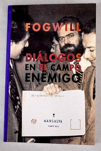 Libro DIALOGOS EN EL CAMPO ENEMIGO de FOGWILL en Colombia, literatura