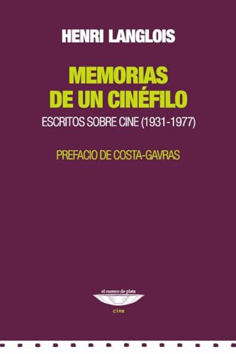 Libro MEMORIAS DE UN CINEFILO ESCRITOS SOBRE de LANGLOIS HENRI en Colombia, cine