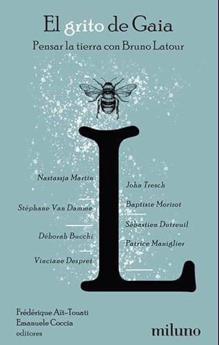 Libro EL GRITO DE GAIA PENSAR LA TIERRA CON BRUNO LATOUR de AIT-TOUATI FREDERIQUE- COCCIA en Colombia, filosofia