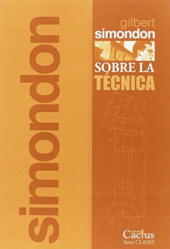 Libro SOBRE LA TECNICA de SIMONDON GILBERT en Colombia, filosofia