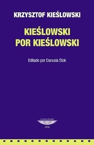 Libro KIESLOWSKI POR KIESLOWSKI de KIESLOWSKI KRZYSZTOF en Colombia, cine