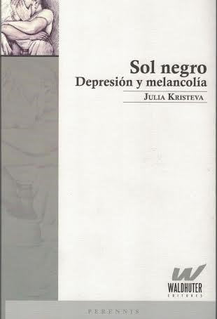 Libro Sol Negro Depresion Y Melancolia