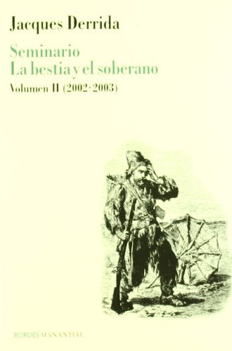 Libro SEMINARIO LA BESTIA Y EL SOBERANO VOL II de DERRIDA JACQUES en Colombia, filosofia