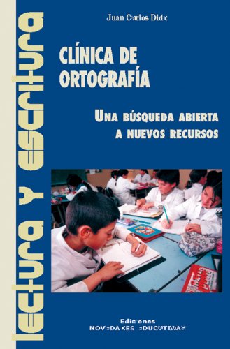 Libro Lectura Y Escritura Clinica De Ortografi