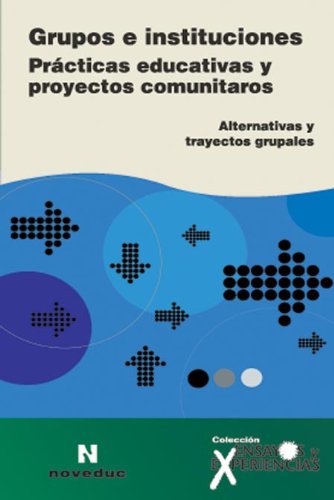 Libro GRUPOS E INSTITUCIONES PRACTICAS EDUCAT de BORAKIEVICH SANDRA en Colombia, pedagogia