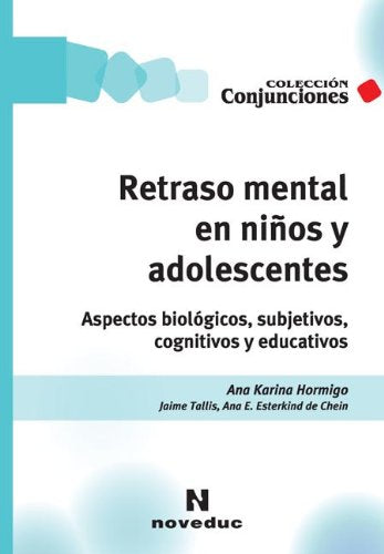 Libro RETRASO MENTAL EN NINOS Y ADOLESCENTES de HORMIGO ANA KARINA en Colombia, pedagogia