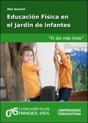 Libro EDUCACION FISICA EN EL JARDIN DE INFANTE de SCARINCI ELSA en Colombia, pedagogia