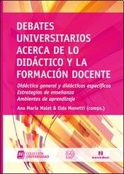 Libro DEBATES UNIVERSITARIOS ACERCA DE LO DIDA de MALET ANA MARIA en Colombia, pedagogia