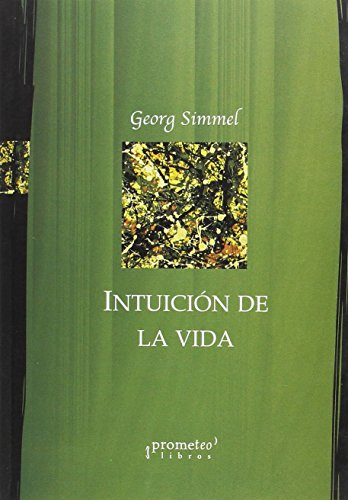 Libro INTUICION DE LA VIDA de SIMMEL GEORG en Colombia, filosofia