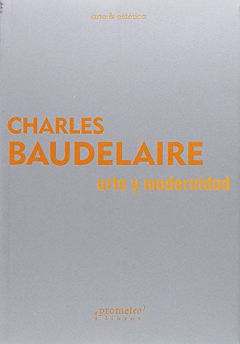 Libro ARTE Y MODERNIDAD de BAUDELAIRE CHARLES en Colombia, estetica