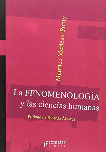 Libro LA FENOMENOLOGIA Y LAS CIENCIAS HUMANAS de MELEAU-PONTY MAURICE en Colombia, filosofia